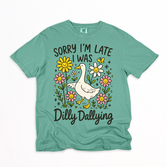 Dilly Dallying Comfort Tee