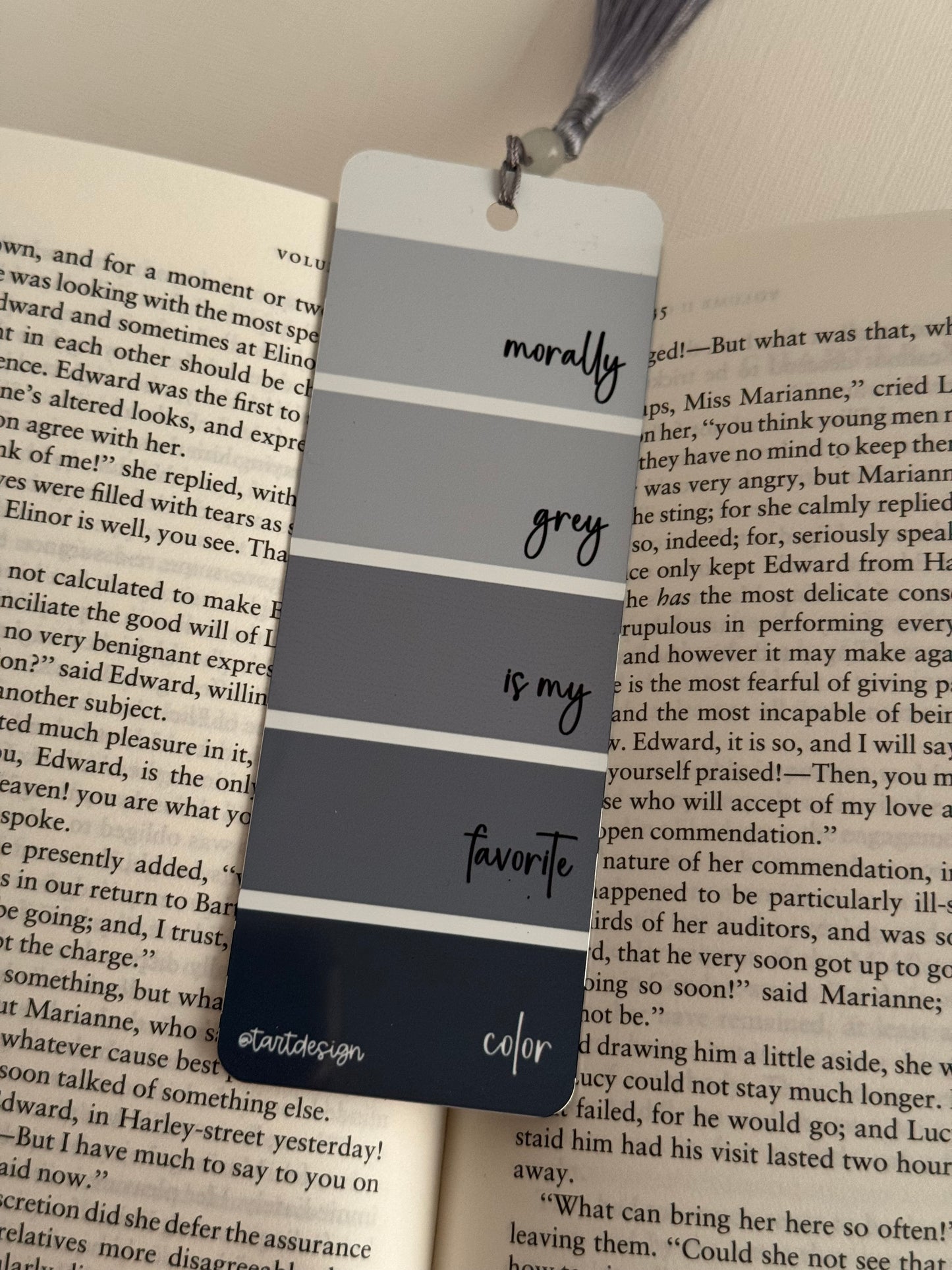 Morally Grey is my Favorite Color Metal Bookmark