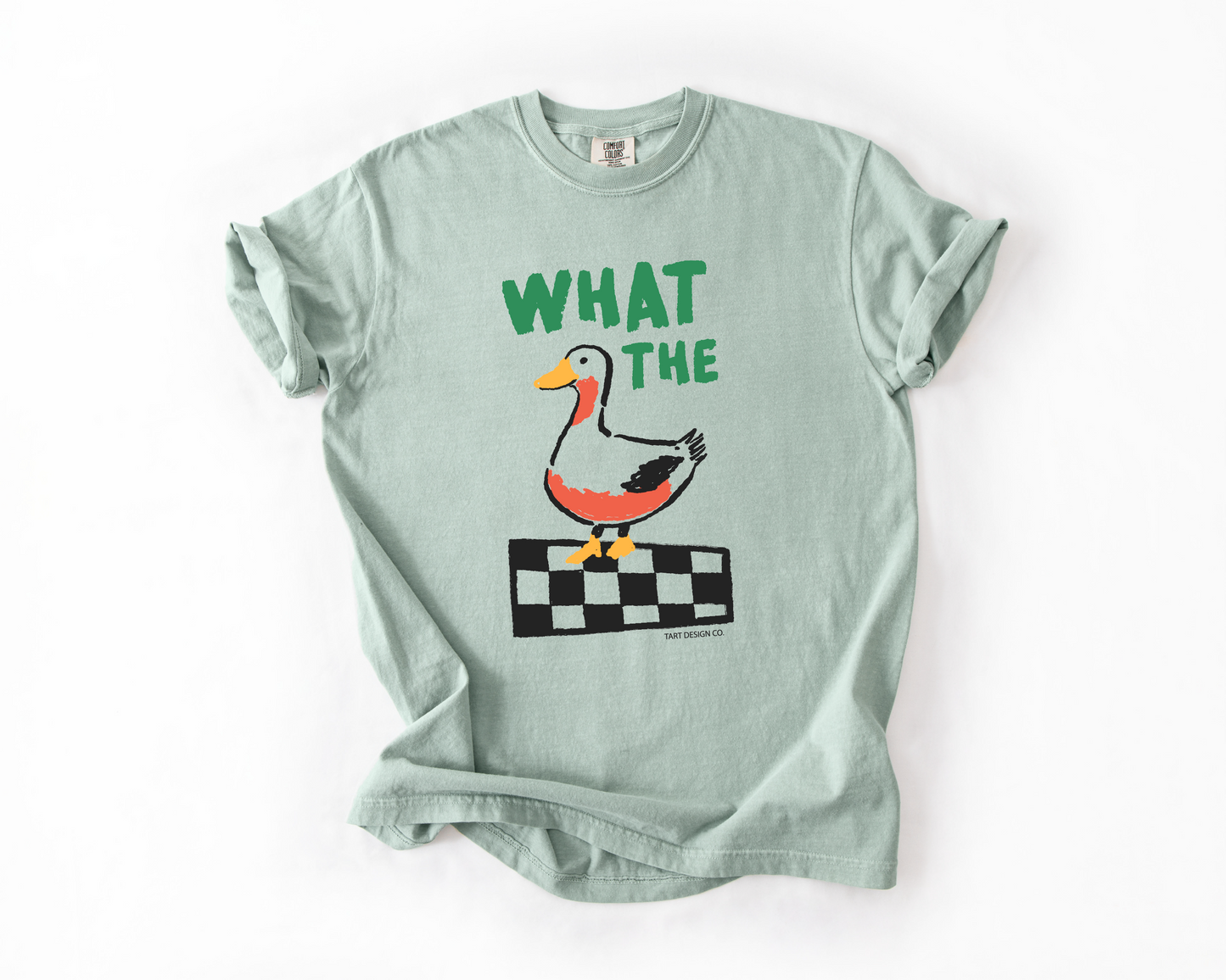 What the Duck Comfort Tee